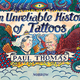 Illustration for article titled Nobrow exclusive: Historical figures get inked in iAn Unreliable History Of Tattoos/i